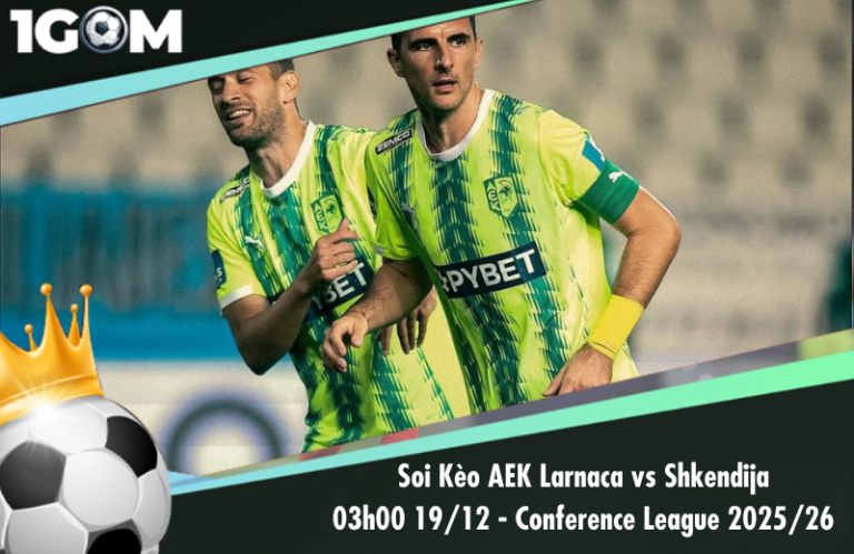 Soi Kèo AEK Larnaca vs Shkendija 03h00 19/12 - Conference League 2025/26