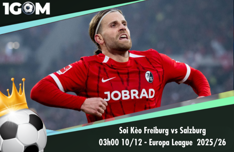 Soi Kèo Freiburg vs Salzburg 03h00 10/12 - Europa League  2025/26