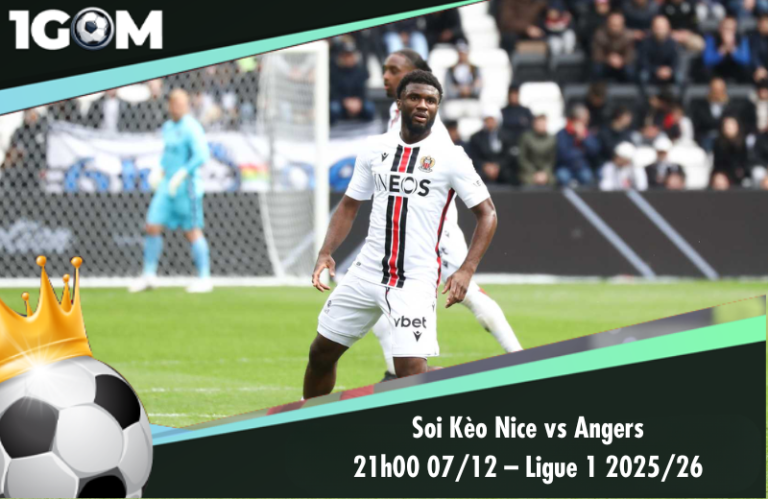 Soi Kèo Nice vs Angers 21h00 07/12 – Ligue 1 2025/26