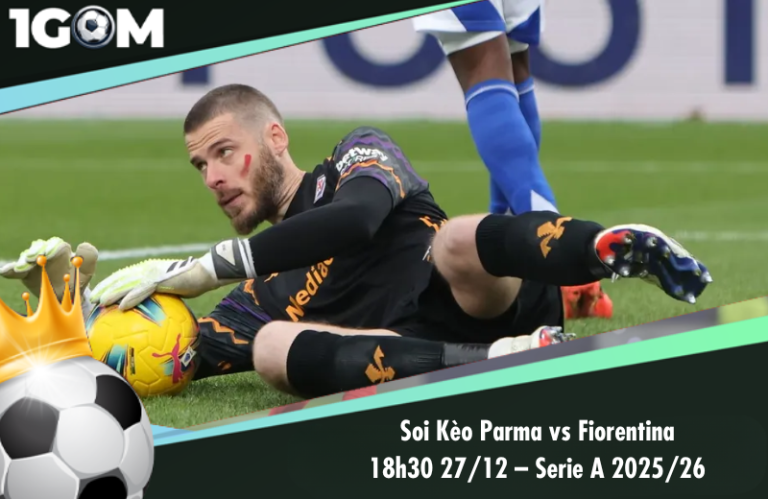Soi Kèo Parma vs Fiorentina 18h30 27/12 – Serie A 2025/26