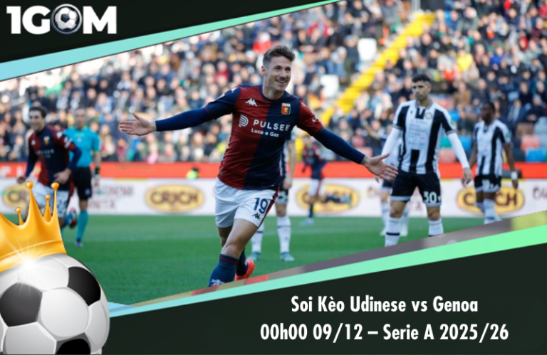 Soi Kèo Udinese vs Genoa 00h00 09/12 – Serie A 2025/26