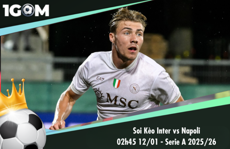 Soi Kèo Inter vs Napoli 02h45 12/01 - Serie A 2025/26