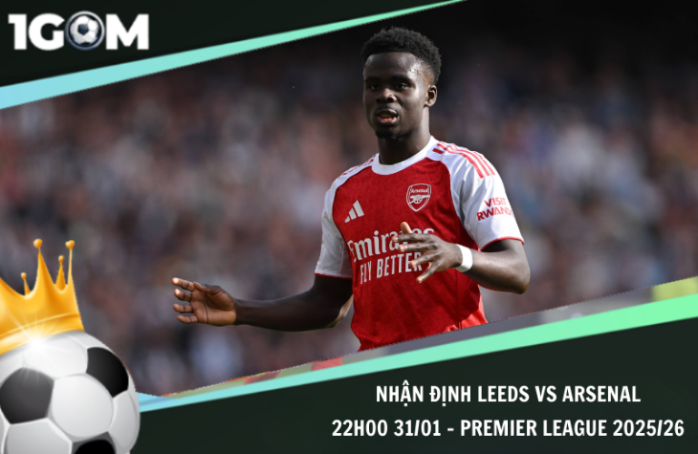 Nhận Định Leeds vs Arsenal 22h00 31/01 - Premier League 2025/26