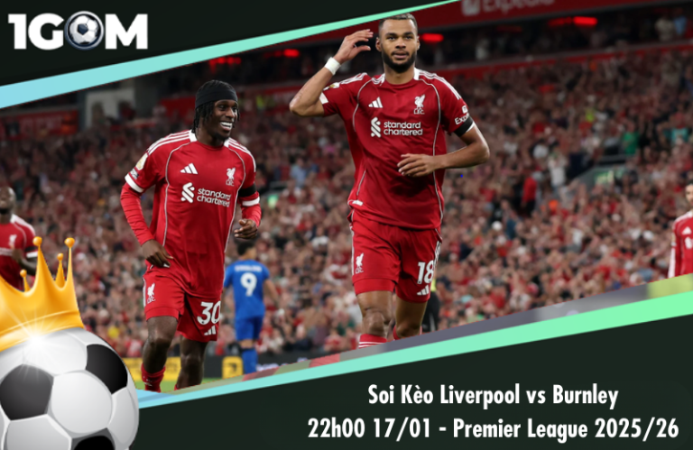 Soi Kèo Liverpool vs Burnley 22h00 17/01 - Premier League 2025/26